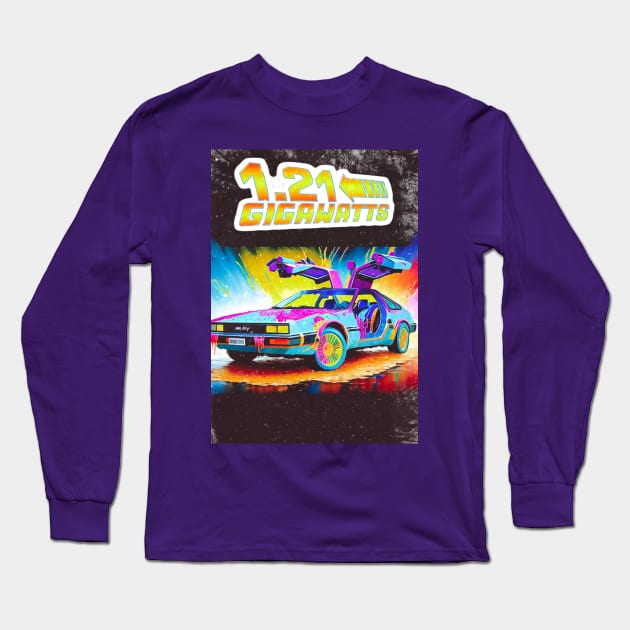 1.21 gigawatts Long Sleeve T-Shirt by Dystopianity